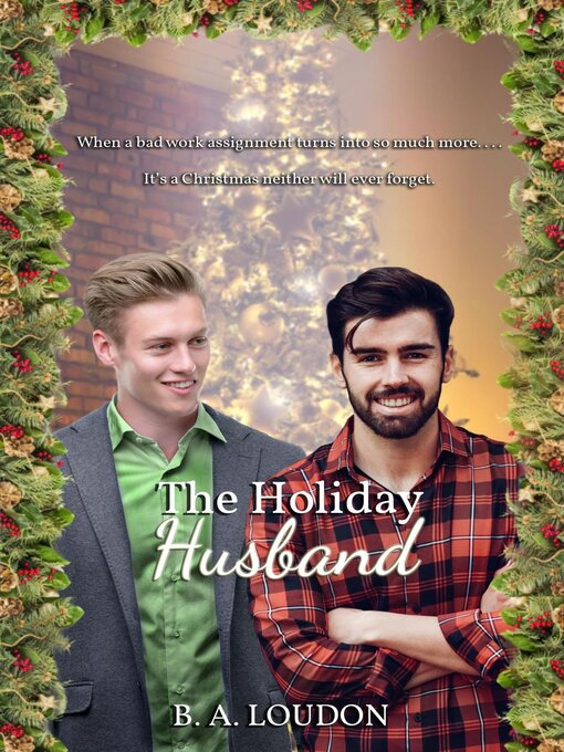 Title details for The Holiday Husband by B. A. Loudon - Available